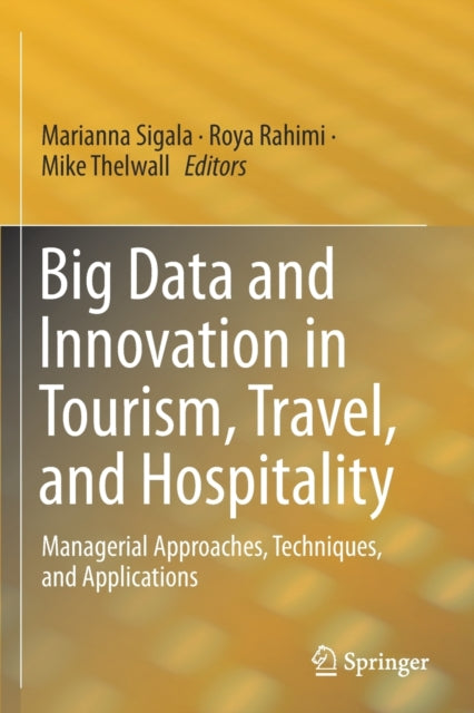 Book cover of: Big Data and Innovation in Tourism, Travel, and Hospitality. By: Marianna Sigala