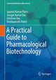 Book cover of: Practical Guide to Pharmacological Biotechnology. By: Jayanta Kumar Patra