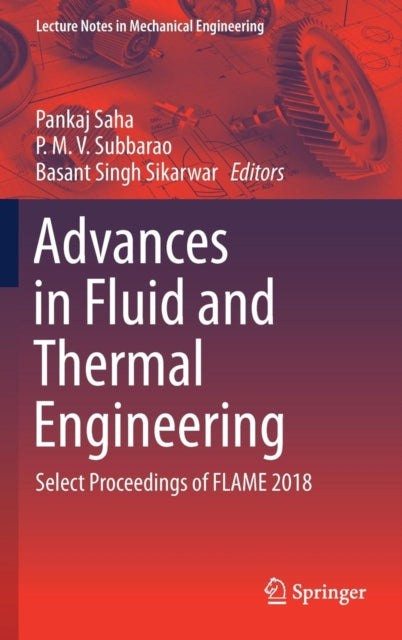 Book cover of: Advances in Fluid and Thermal Engineering. By: Pankaj Saha
