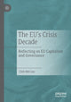 Book cover of: EU’s Crisis Decade. By: Chih-Mei Luo