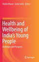 Book cover of: Health and Wellbeing of India's Young People