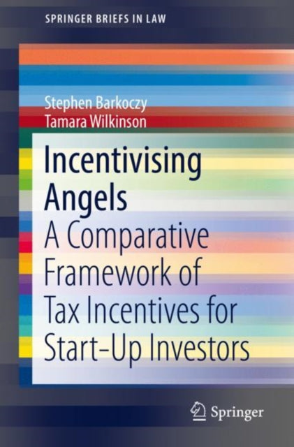 Book cover of: Incentivising Angels. By: Stephen Barkoczy