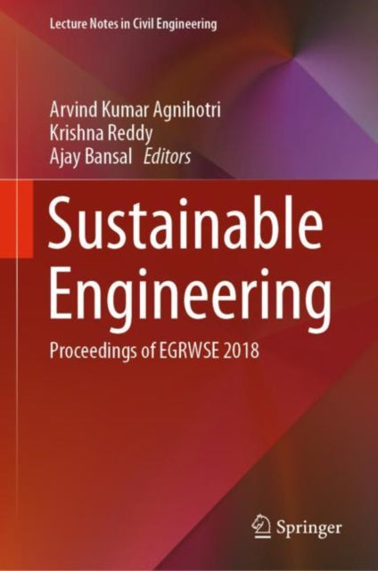 Book cover of: Sustainable Engineering. By: Arvind Kumar Agnihotri
