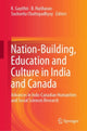 Book cover of: Nation-Building, Education and Culture in India and Canada. By: K. Gayithri