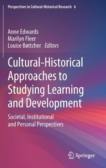 Book cover of: Cultural-Historical Approaches to Studying Learning and Development. By: Anne Edwards - undifferentiated