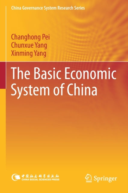Book cover of: Basic Economic System of China. By: Changhong Pei