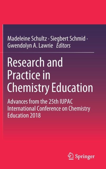 Book cover of: Research and Practice in Chemistry Education. By: Madeleine Schultz