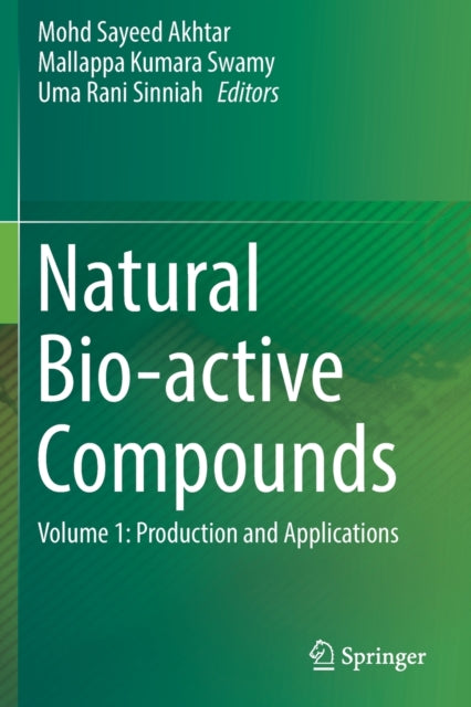 Book cover of: Natural Bio-active Compounds. By: Mohd. Sayeed Akhtar