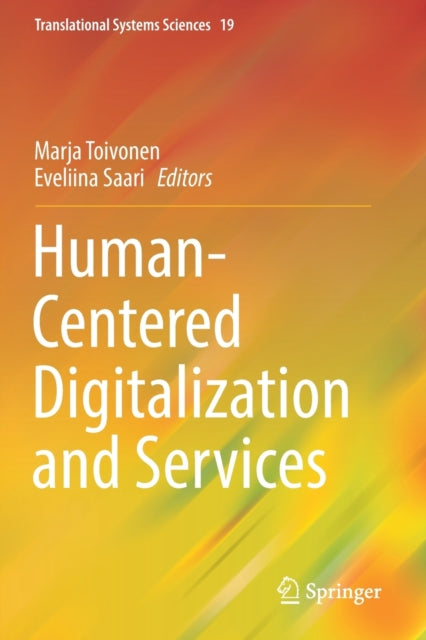 Book cover of: Human-Centered Digitalization and Services. By: Marja Toivonen