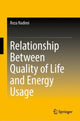 Book cover of: Relationship Between Quality of Life and Energy Usage. By: Reza Nadimi
