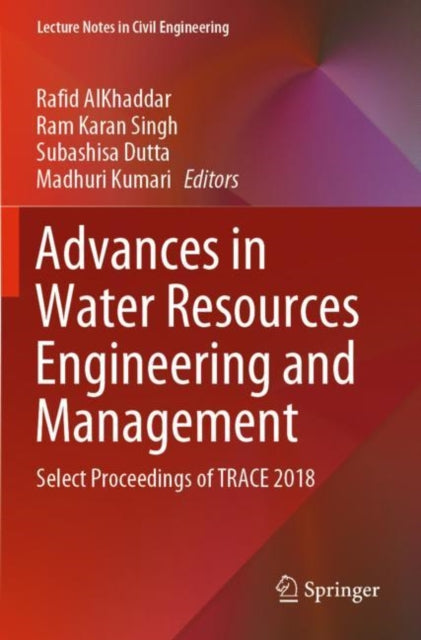Book cover of: Advances in Water Resources Engineering and Management. By: Rafid AlKhaddar