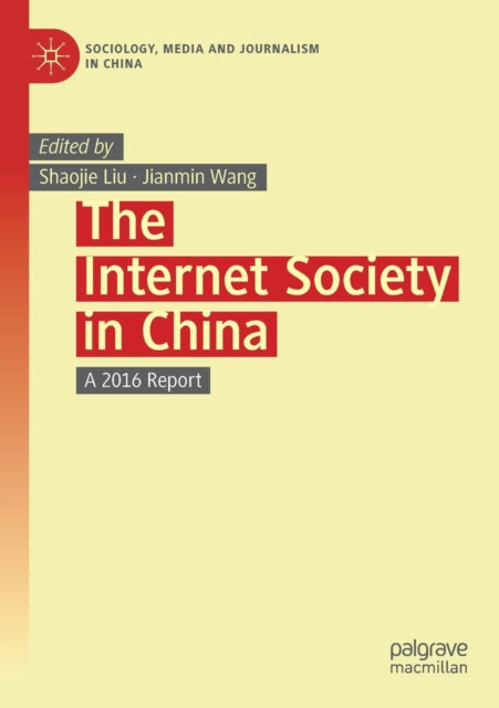 Book cover of: Internet Society in China. By: Shaojie Liu