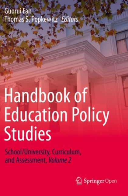 Book cover of: Handbook of Education Policy Studies. By: Guorui Fan
