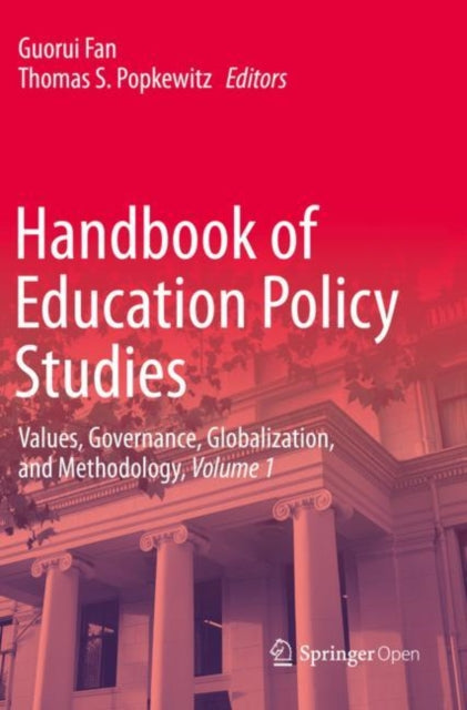 Book cover of: Handbook of Education Policy Studies. By: Guorui Fan