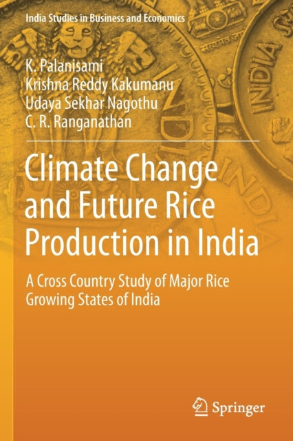 Book cover of: Climate Change and Future Rice Production in India