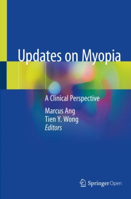 Book cover of: Updates on Myopia. By: Marcus Ang