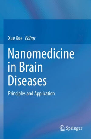 Nanomedicine in Brain Diseases