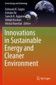 Book cover of: Innovations in Sustainable Energy and Cleaner Environment. By: Ashwani K. Gupta