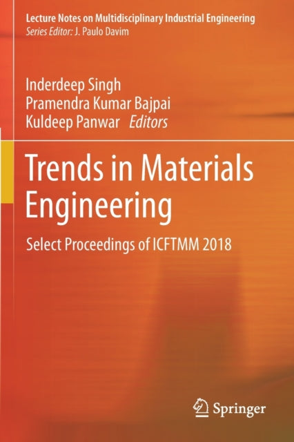 Book cover of: Trends in Materials Engineering. By: Inderdeep Singh