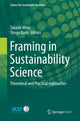 Book cover of: Framing in Sustainability Science. By: Takashi Mino