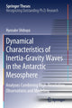 Book cover of: Dynamical Characteristics of Inertia-Gravity Waves in the Antarctic Mesosphere. By: Ryosuke Shibuya