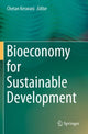 Book cover of: Bioeconomy for Sustainable Development. By: Chetan Keswani