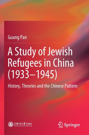 Study of Jewish Refugees in China (1933–1945)