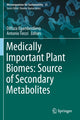 Book cover of: Medically Important Plant Biomes: Source of Secondary Metabolites. By: Dilfuza Egamberdieva