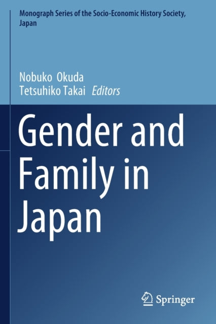 Book cover of: Gender and Family in Japan. By: Nobuko Okuda