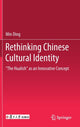 Book cover of: Rethinking Chinese Cultural Identity. By: Min Ding