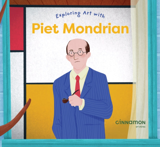 Book cover of: Exploring Art with Piet Mondrian