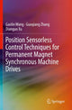 Book cover of: Position Sensorless Control Techniques for Permanent Magnet Synchronous Machine Drives. By: Gaolin Wang