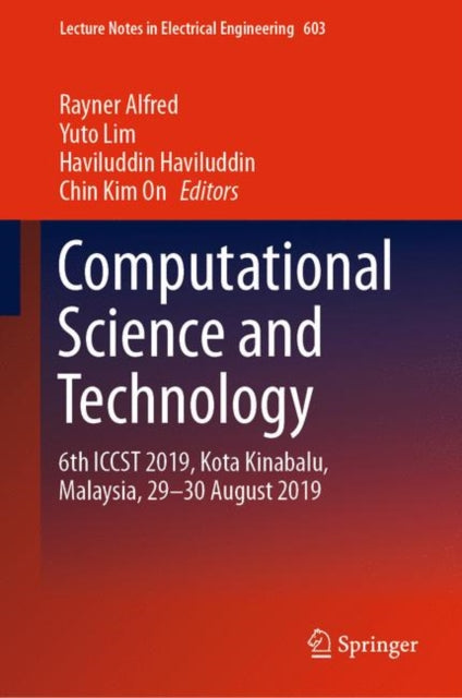 Book cover of: Computational Science and Technology. By: Rayner Alfred