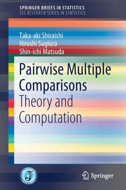 Book cover of: Pairwise Multiple Comparisons. By: Taka-aki Shiraishi