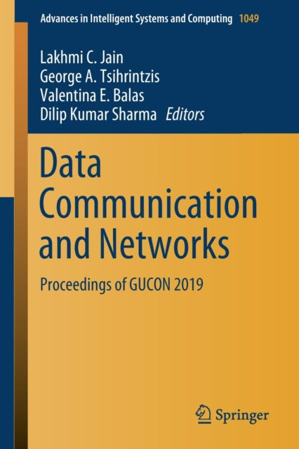 Book cover of: Data Communication and Networks. By: Lakhmi C. Jain