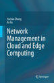 Book cover of: Network Management in Cloud and Edge Computing. By: Yuchao Zhang