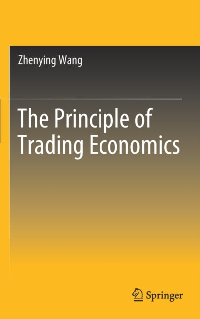 Book cover of: Principle of Trading Economics. By: Wang, Zhenying
