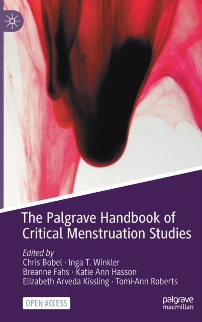 Book cover of: Palgrave Handbook of Critical Menstruation Studies. By: Chris Bobel