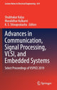 Book cover of: Advances in Communication, Signal Processing, VLSI, and Embedded Systems. By: Shubhakar Kalya