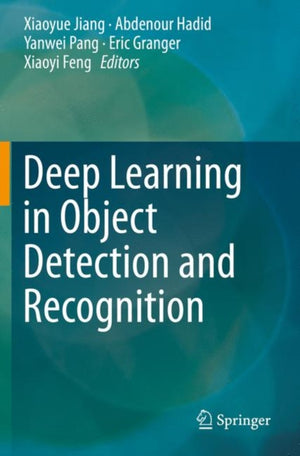 Deep Learning in Object Detection and Recognition