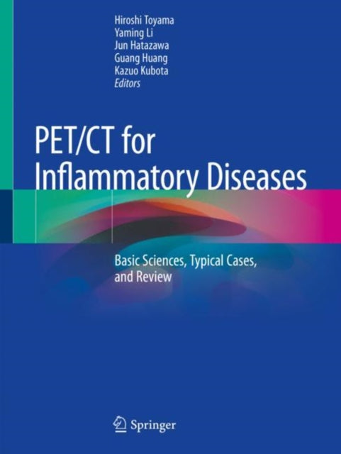 Book cover of: PET/CT for Inflammatory Diseases. By: Hiroshi Toyama
