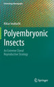 Book cover of: Polyembryonic Insects. By: Kikuo Iwabuchi