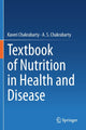 Book cover of: Textbook of Nutrition in Health and Disease. By: Kaveri Chakrabarty