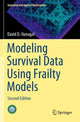 Book cover of: Modeling Survival Data Using Frailty Models. By: David D. Hanagal