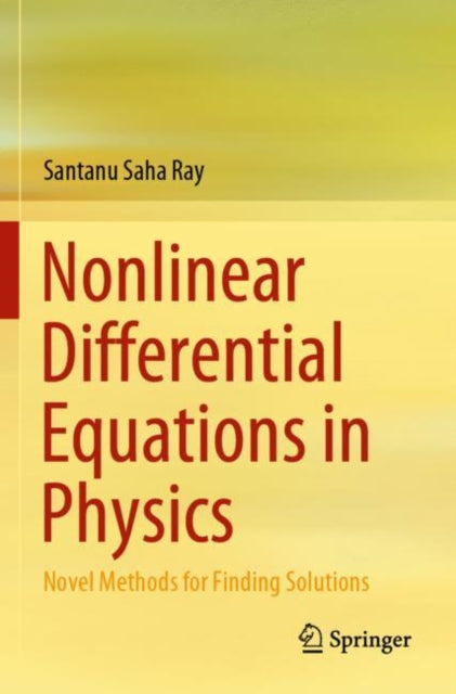 Book cover of: Nonlinear Differential Equations in Physics. By: Santanu Saha Ray