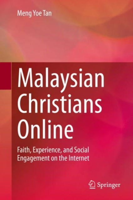Book cover of: Malaysian Christians Online. By: Meng Yoe Tan