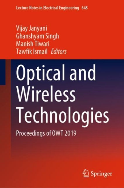 Book cover of: Optical and Wireless Technologies. By: Vijay Janyani