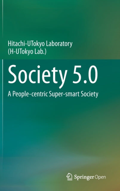 Book cover of: Society 5.0. By: Hitachi and The University of Tokyo Lab