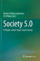 Book cover of: Society 5.0. By: Hitachi-UTokyo Laboratory(H-UTokyo Lab.)