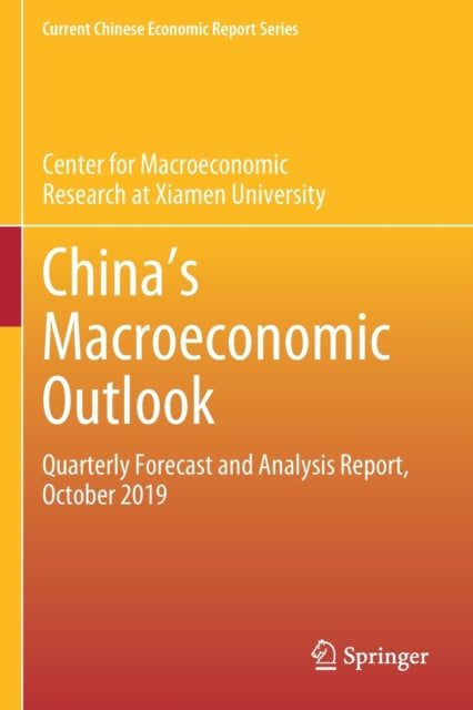 Book cover of: China's Macroeconomic Outlook. By: Center for Macroeconomic Research at Xia